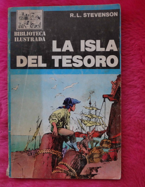 La isla del tesoro de R. L. Stevenson - Biblioteca Ilustrada