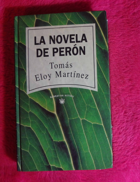 La novela de Perón de Tomás Eloy Martinez