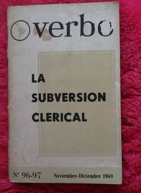 Revista Verbo Noviembre Diciembre de 1969 - La subversión clerical 