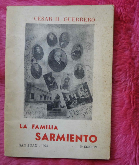 La familia Sarmiento de Cesar H. Guerrero