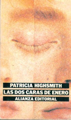 Las Dos Caras De Enero de Patricia Highsmith