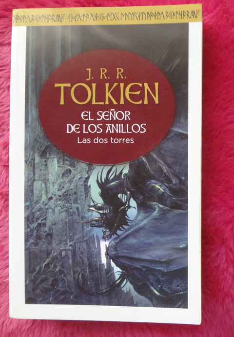 El Señor de los Anillos II - Las Dos Torres de J. R. R. Tolkien