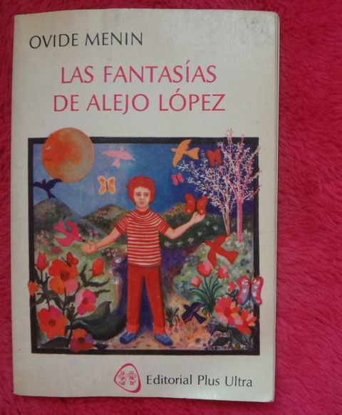 Las fantasías de Alejo López de Ovide Menin