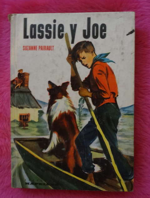 Lassie y Joe de Suzanne Pairault