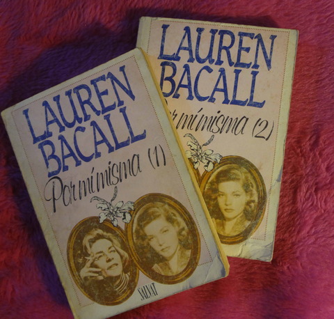 Por mi misma de Lauren Bacall - Dos tomos