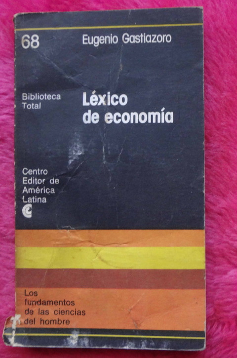 Lexico de economia de Eugenio Gastiazoro