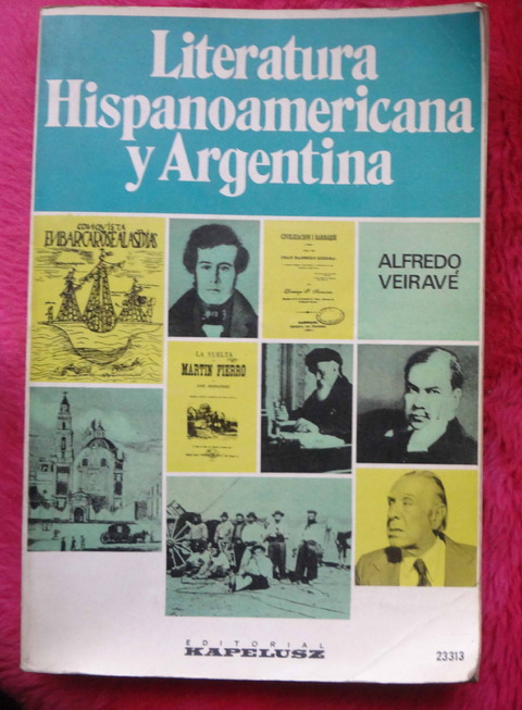 Literatura Hispanoamericana Y Argentina de Alfredo Veirave