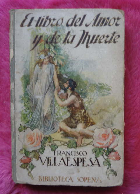 El libro del amor y de la muerte de Francisco Villaespesa
