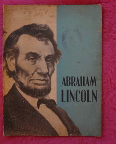 El gran emancipador Abraham Lincoln 