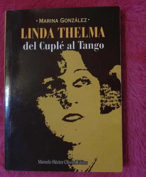 Linda Thelma del cuple al tango de Marina Gonzalez