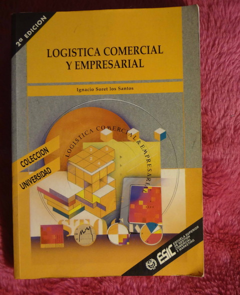 Logistica comercial y empresarial de Ignacio Soret los Santos