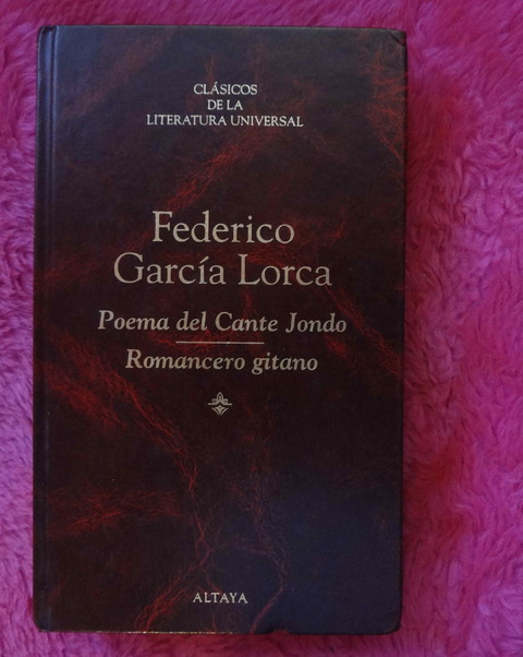 Poema del Cante Jondo - Romancero Gitano de Federico Garcia Lorca