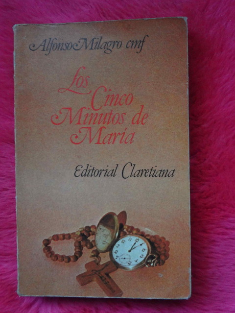 Los cinco minutos de María de Alfonso Milagro