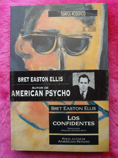Los confidentes de Bret Easton Ellis