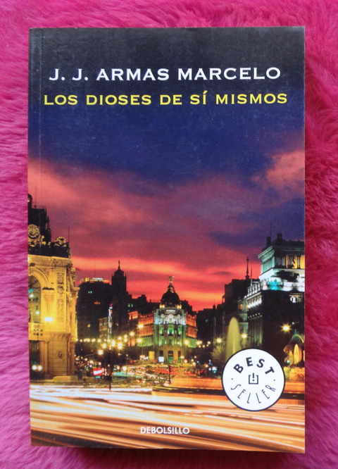 Los dioses de sí mismos de J. J. Armas Marcelo
