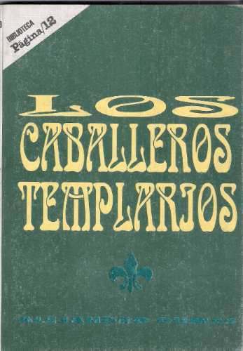 Los CaballerosTemplarios y otros relatos de Alejandro Dumas