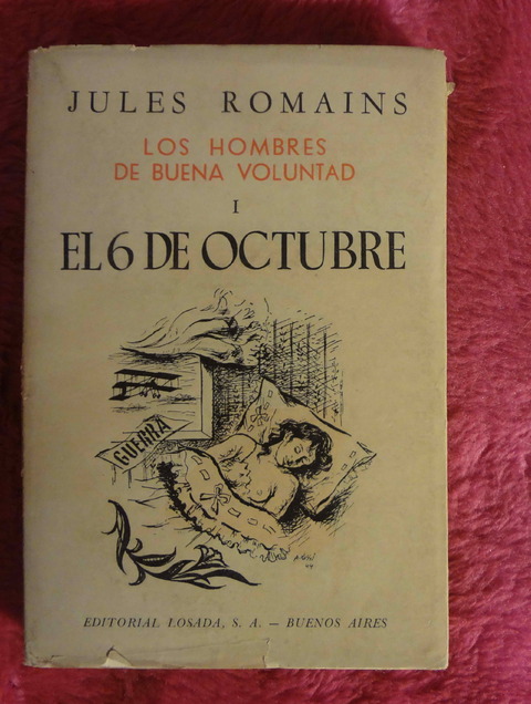 Los Hombres de Buena Voluntad 1 El 6 de octubre de Jules Romains - Traduccion de Irene Polo