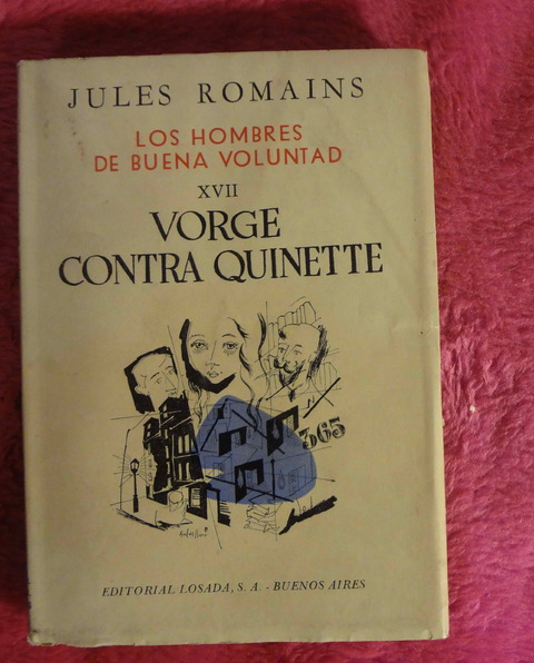 Los Hombres de Buena Voluntad XVII Vorge contra Quinette de Jules Romains Traduccion de Luis Echavarri