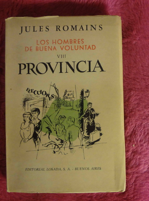Los hombres de buena voluntad 8 Provincia de Jules Romains