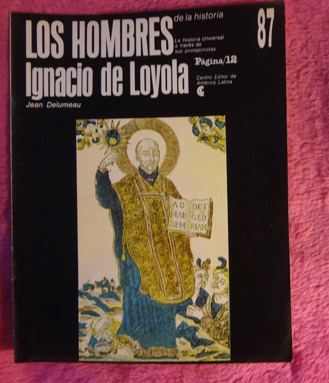 Los hombres de la Historia - Ignacio de Loyola por Jean Delumeau