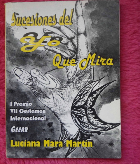 Sucesiones del yo que mira de Luciana Mara Martín