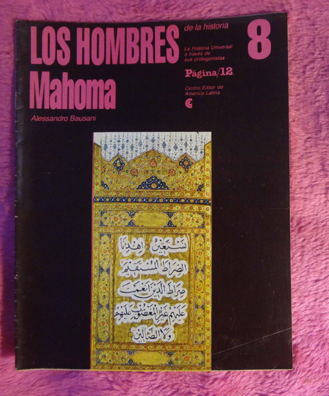 Los hombres de la Historia - Mahoma por Alessandro Bausani