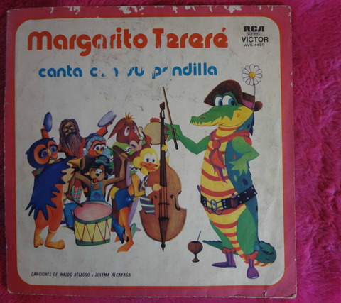 Margarito Tereré canta con su pandilla - Canciones de Waldo Belloso y Zulema Alcayaga
