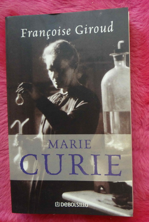 Marie Curie de Francoise Giroud