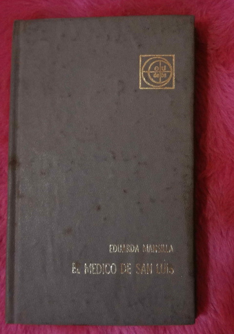 El médico de San Luís de Eduarda Mansilla de Garcia
