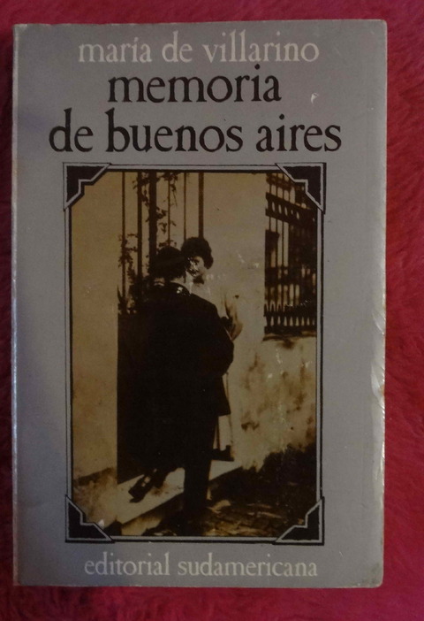 Memoria de Buenos Aires de Maria de Villarino