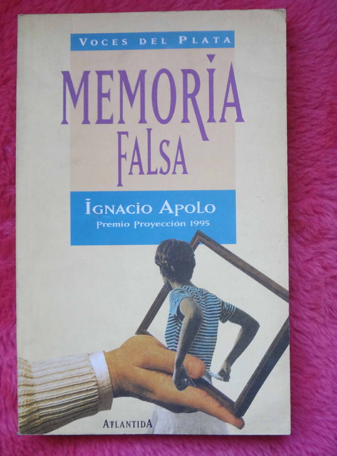 Memoria falsa de Ignacio Apolo