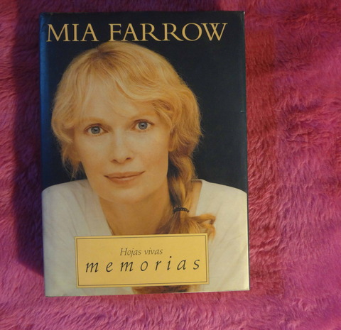 Hojas vivas -Memorias de Mia Farrow