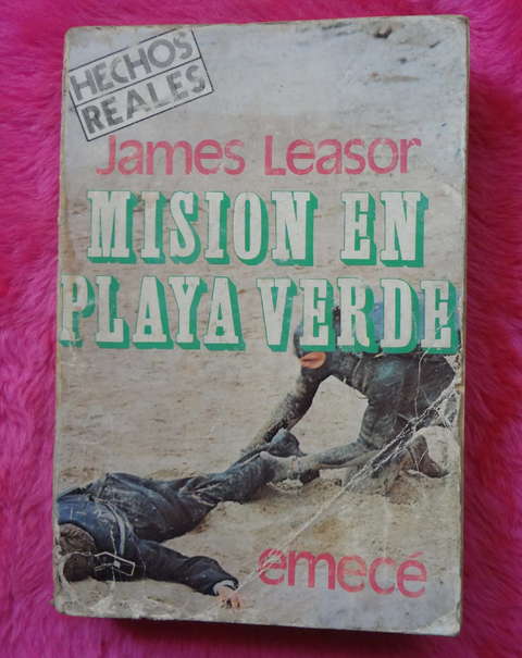Mision en playa verde de James Leasor 
