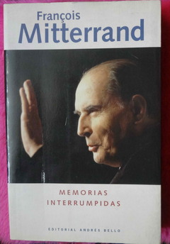 Memorias interrumpidas de Francois Mitterrand