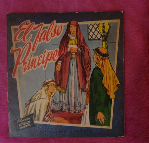 El Falso Principe de Guillermo Hauff - Ilustraciones de Enrique J. Vieytes - Coleccion Mosaico Infantil