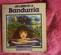 Los libros de la Bandurria - Cuentos y Cantos de Susana Zanetti