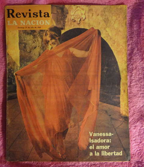 revista La Nacion 1969 Vanessa Redgrave Isadora Duncan Luisa Valenzuela Pier Paolo Pasolini Maria Callas JFK