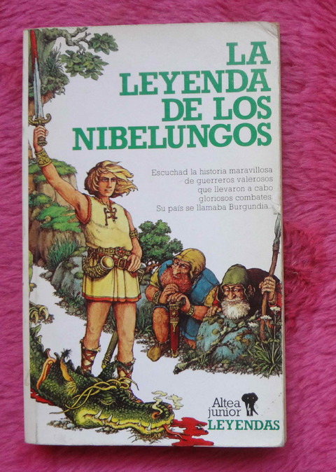 La leyenda de los Nibelungos - Prologo de Claude Mettra - Ilustraciones de Gregoire Soberski y Philippe Fix