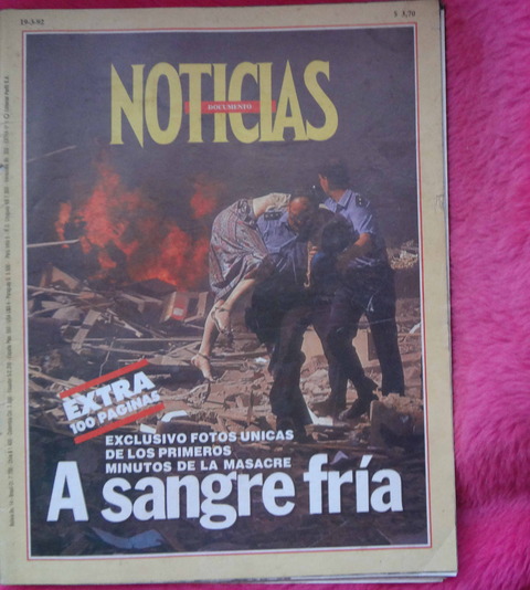 Revista Noticias 19 de Marzo de 1992 Atentado a la Embajada de Israel en Argetina