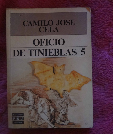 Oficio de tinieblas 5 de Camilo Jose Cela