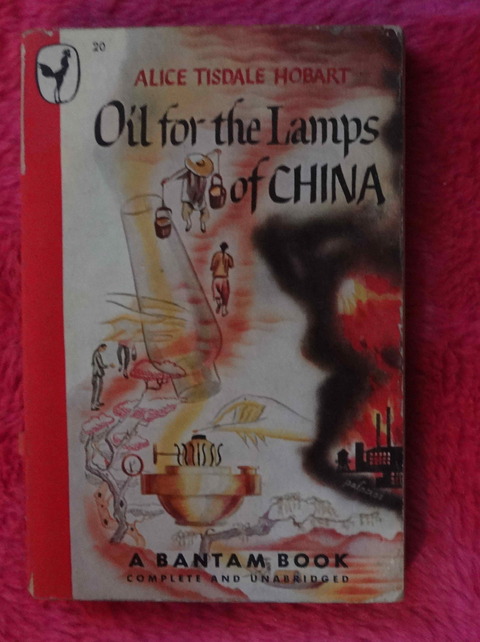 Oil for the lamps of China by Alice Tisdale Hobart
