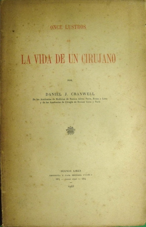 Once lustros de la vida de un cirujano de Daniel J. Cranwell