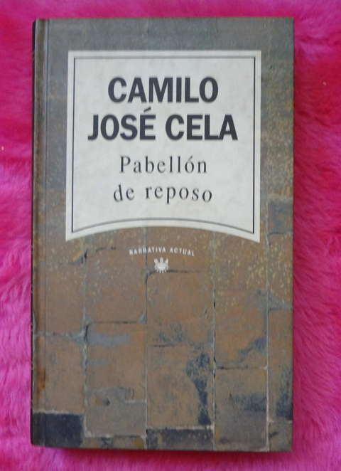 Pabellon de reposo de Camilo José Cela