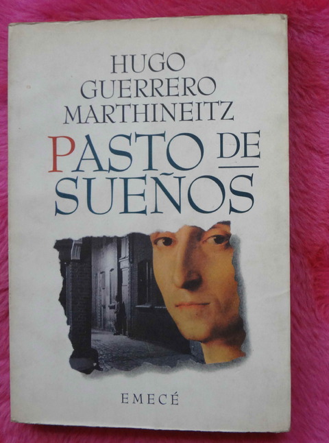 Pasto de sueños de Hugo Guerrero Marthineitz