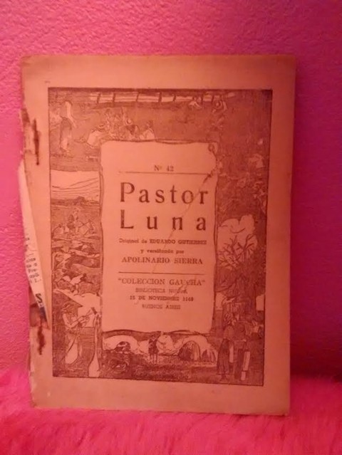 Pastor Luna original de Eduardo Gutiérrez - Versificada por Apolinario Sierra