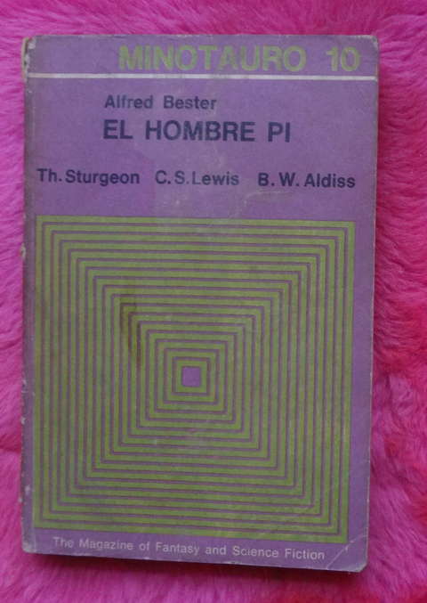 E hombre Pi y otros relatos de ciencia ficción de Alfred Bester- Sturgeon - Lewis y otros