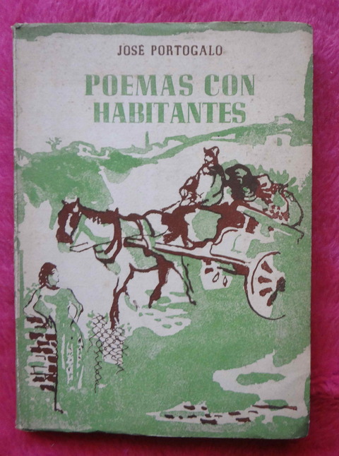 Poemas con habitantes 1950 - 1954 de Jose Portogalo - Tapa y dibujo Juan Carlos Castagnimo