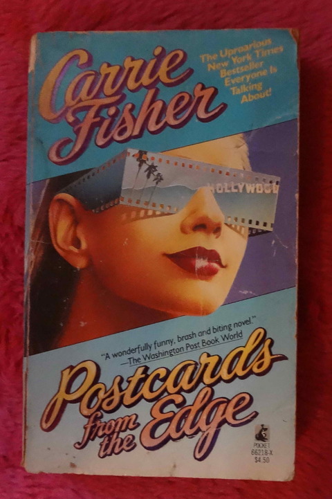 Postcards from the edge by Carrie Fisher
