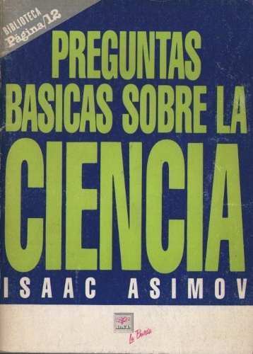 Preguntas Basicas Sobre La Ciencia de Isaac Asimov