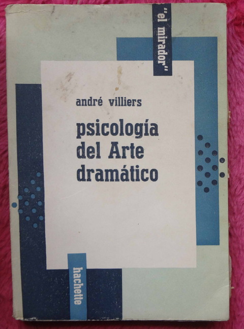 Psicología del arte dramático de André Villiers